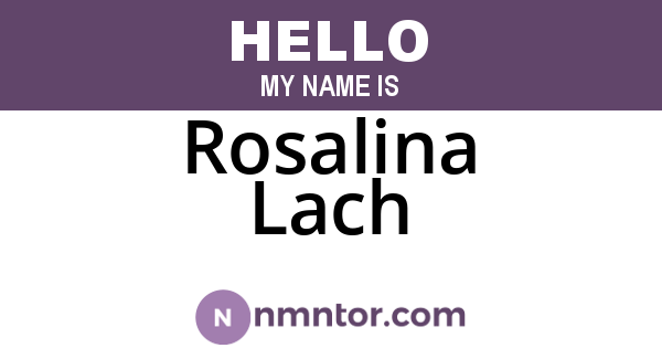 Rosalina Lach