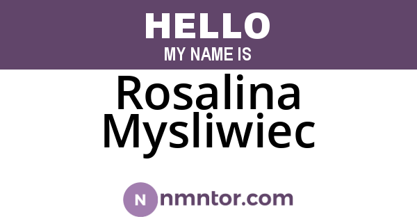 Rosalina Mysliwiec