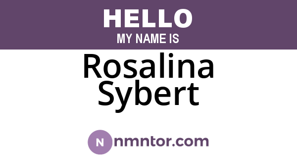 Rosalina Sybert