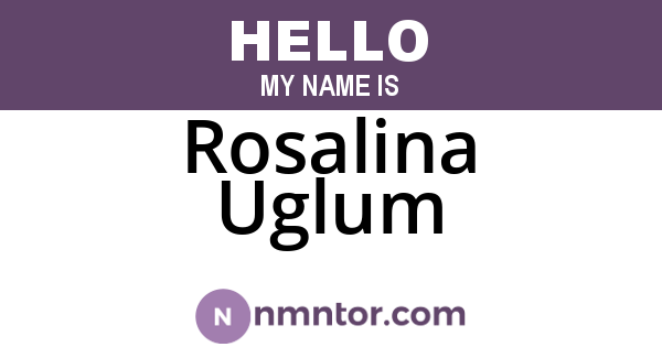 Rosalina Uglum