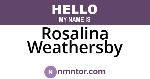 Rosalina Weathersby