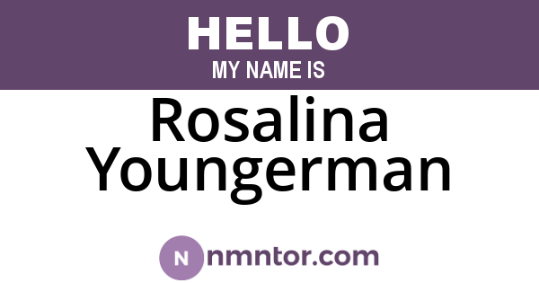 Rosalina Youngerman