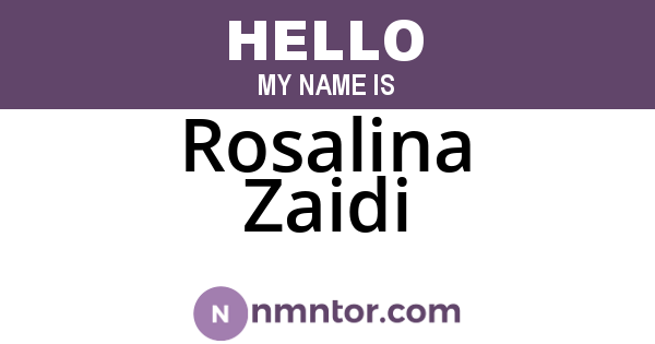 Rosalina Zaidi
