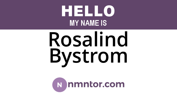 Rosalind Bystrom