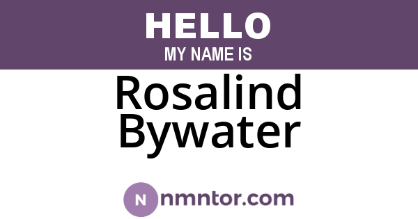 Rosalind Bywater