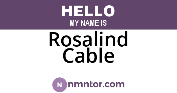 Rosalind Cable