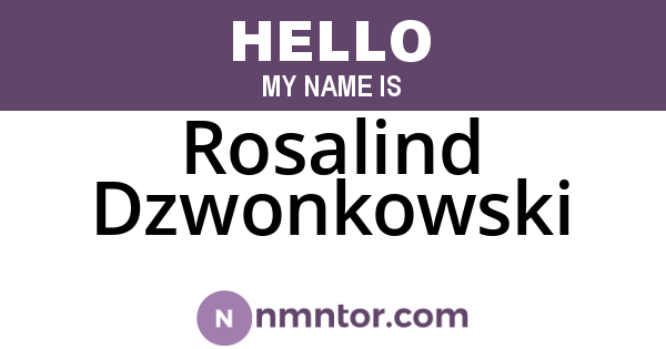 Rosalind Dzwonkowski