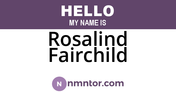 Rosalind Fairchild