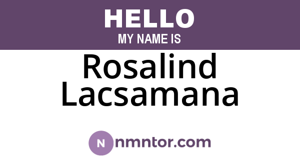 Rosalind Lacsamana