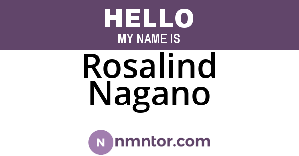 Rosalind Nagano