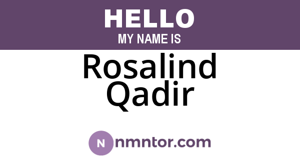 Rosalind Qadir