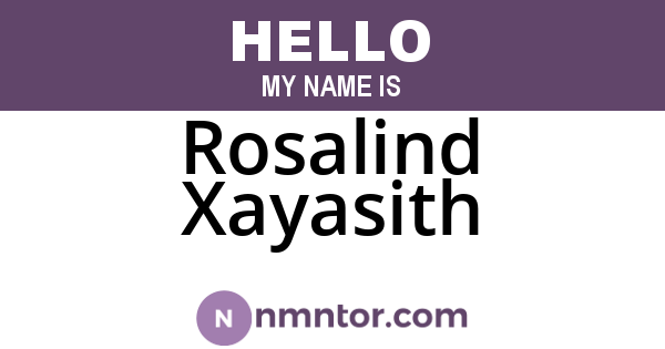 Rosalind Xayasith