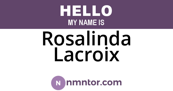 Rosalinda Lacroix