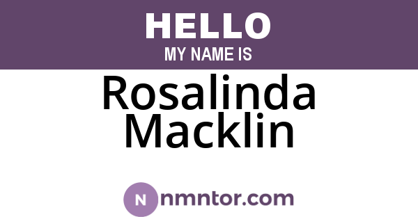 Rosalinda Macklin