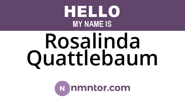 Rosalinda Quattlebaum