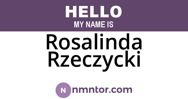 Rosalinda Rzeczycki