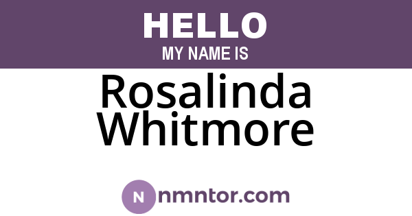 Rosalinda Whitmore