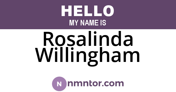 Rosalinda Willingham