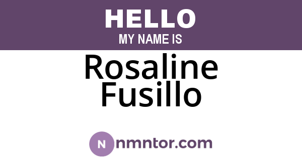 Rosaline Fusillo