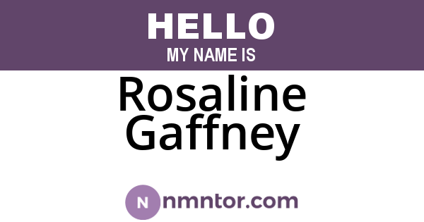 Rosaline Gaffney