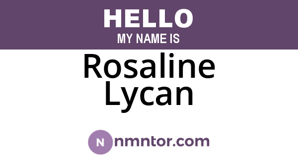 Rosaline Lycan