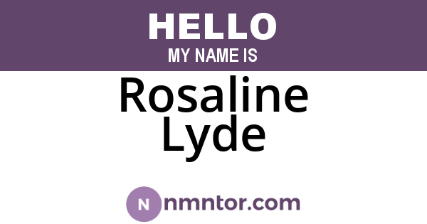Rosaline Lyde