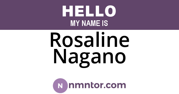 Rosaline Nagano