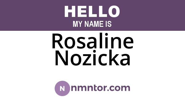 Rosaline Nozicka
