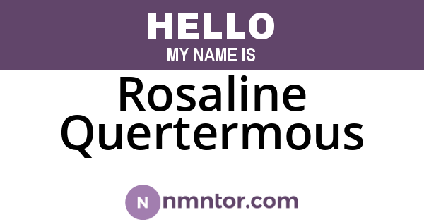 Rosaline Quertermous