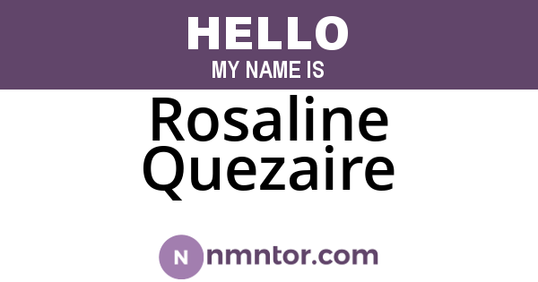 Rosaline Quezaire
