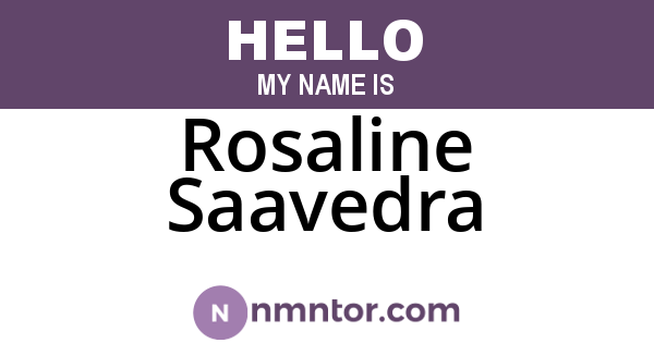 Rosaline Saavedra