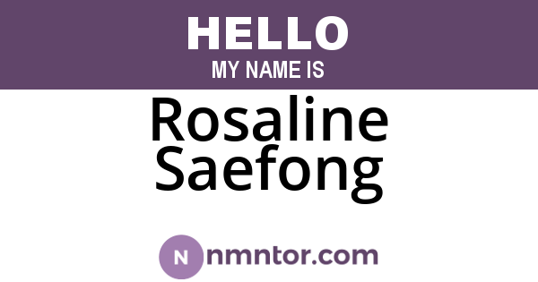 Rosaline Saefong