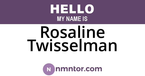 Rosaline Twisselman