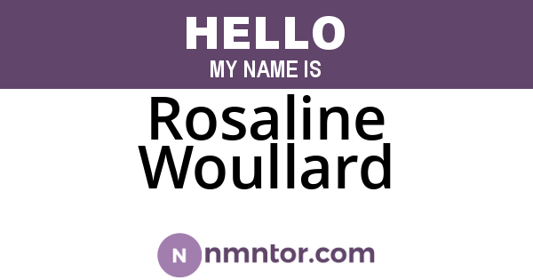 Rosaline Woullard
