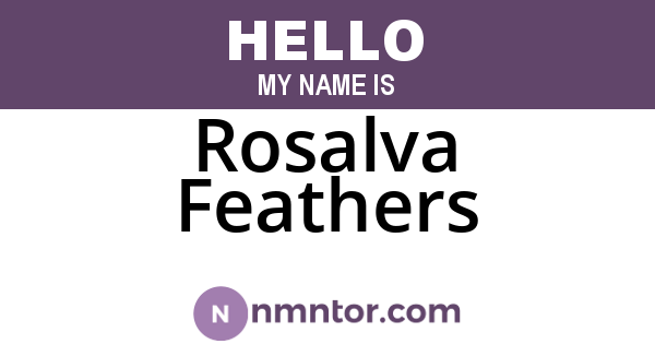 Rosalva Feathers