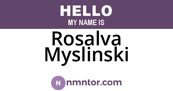Rosalva Myslinski