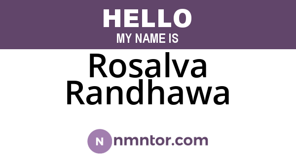 Rosalva Randhawa