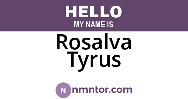 Rosalva Tyrus
