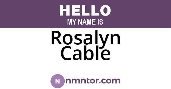 Rosalyn Cable