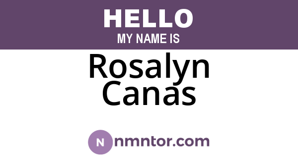 Rosalyn Canas