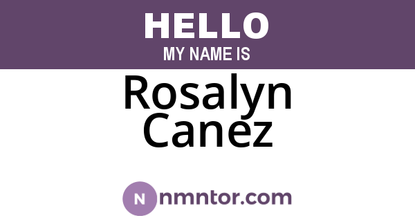 Rosalyn Canez