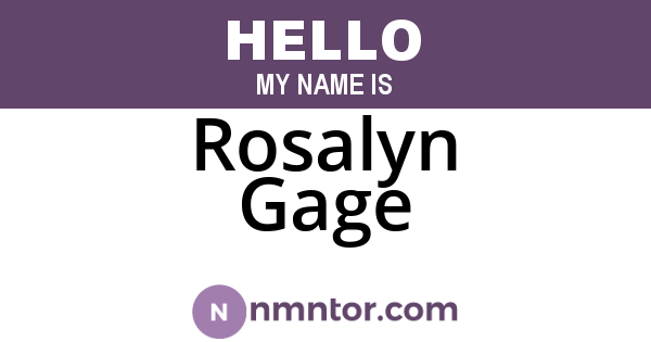 Rosalyn Gage