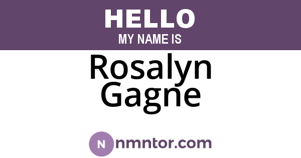 Rosalyn Gagne