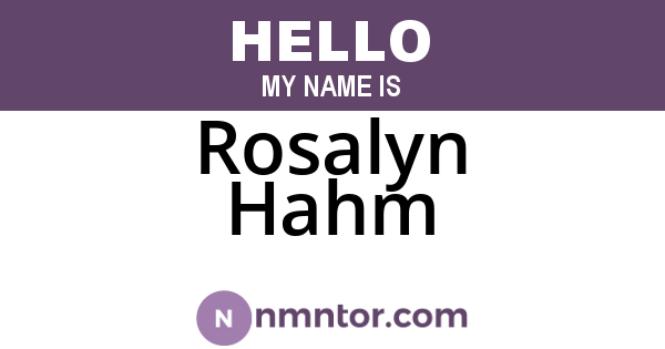 Rosalyn Hahm