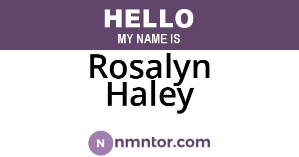Rosalyn Haley
