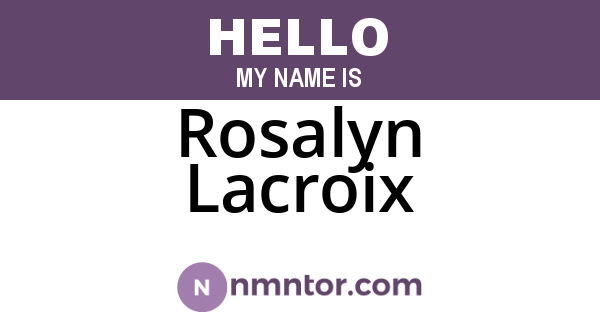 Rosalyn Lacroix