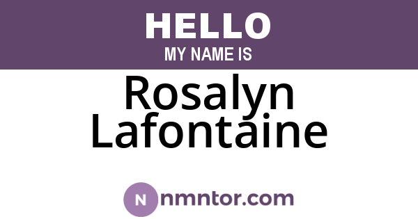 Rosalyn Lafontaine