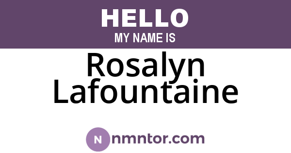 Rosalyn Lafountaine