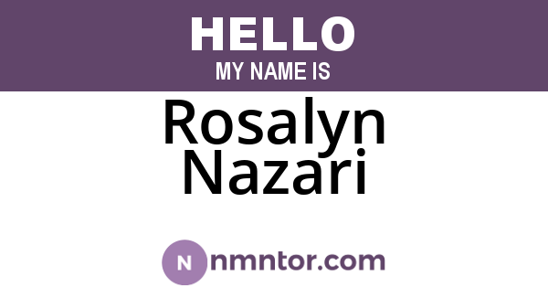 Rosalyn Nazari