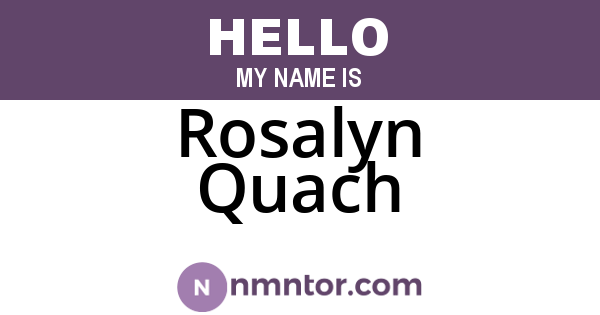 Rosalyn Quach
